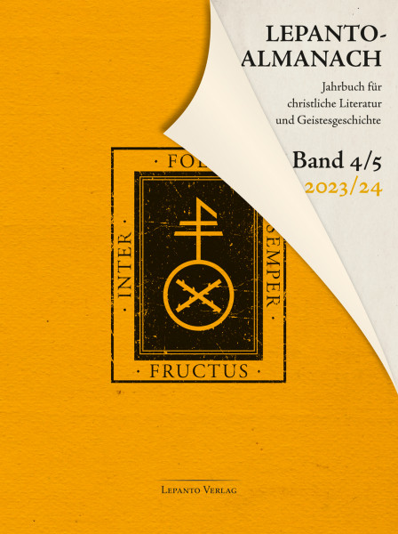 Fackelmann, Christoph; Kinzel, Till (Hrsg.):  Lepanto-Almanach 4/5 (2023/24)