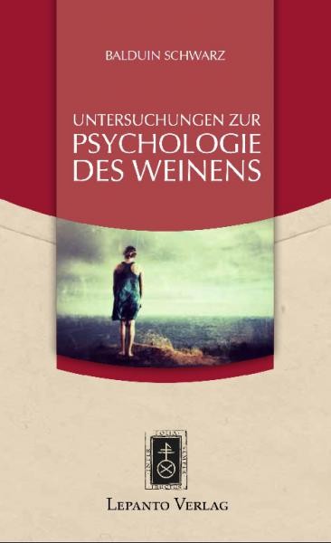 Schwarz, Balduin:  Untersuchungen zur Psychologie des Weinens